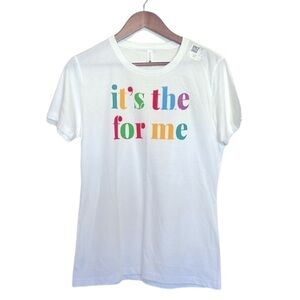 Next Level Apparel It’s The For Me Graphic Screen Tee T-shirt White Size XL NWT